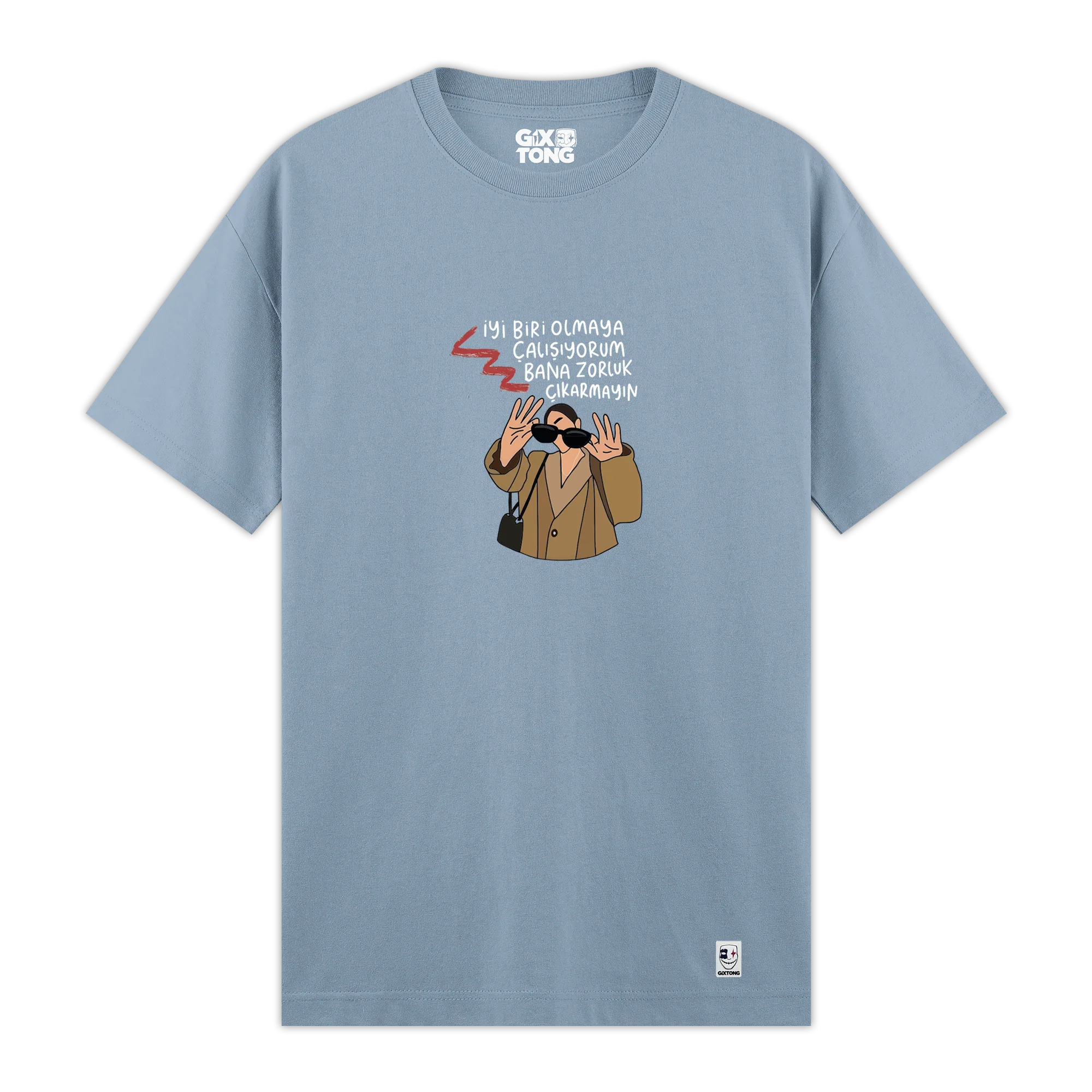 Zorluk Çıkarmayın - Regular Fit Kalıp T-shirt