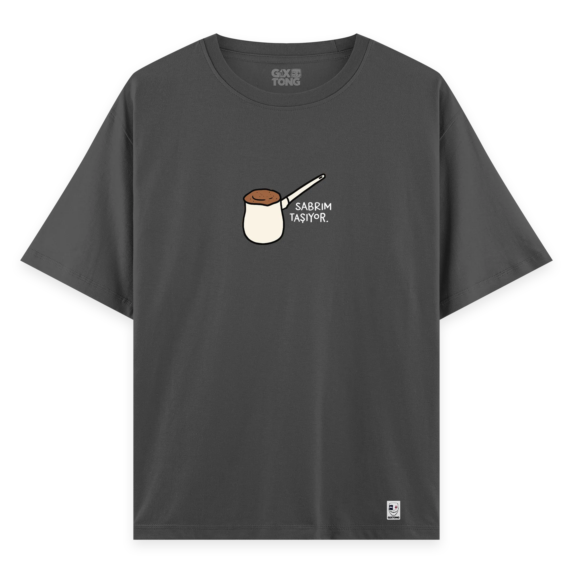 Sabrım Taşıyor - Oversize Bol Kalıp T-shirt