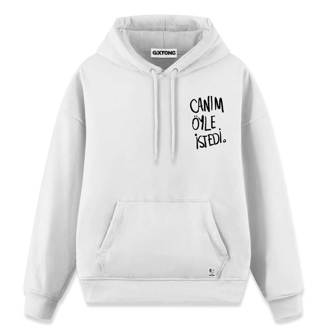 Canım Öyle İstedi - Regular Fit Kalıp Hoodie