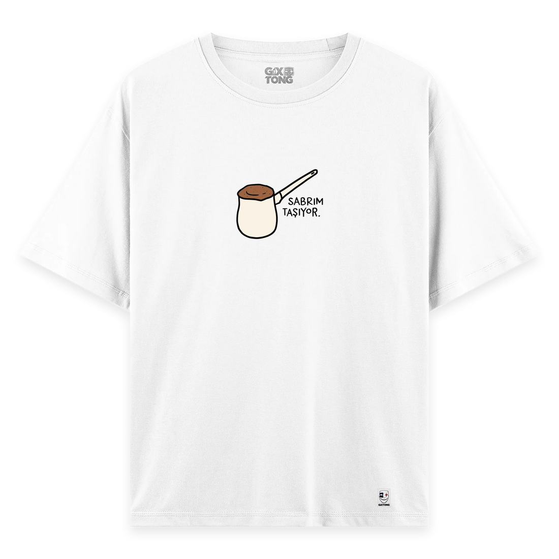 Sabrım Taşıyor - Oversize Bol Kalıp T-shirt