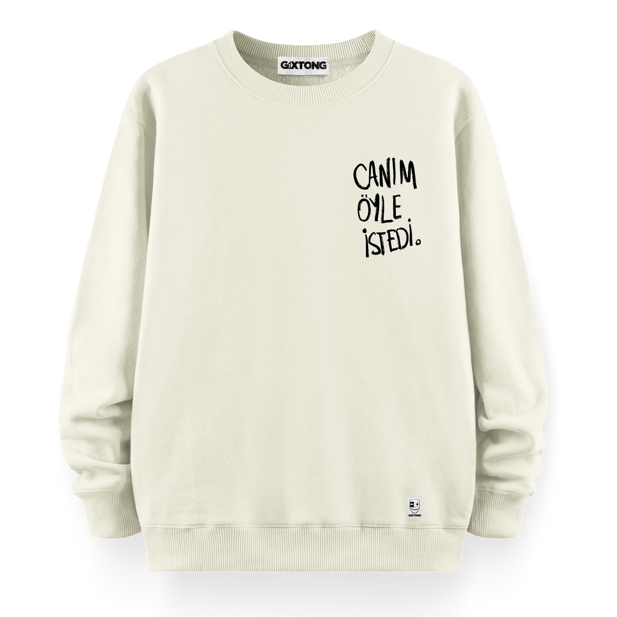 Canım Öyle İstedi - Oversize Bol Kalıp Sweatshirt