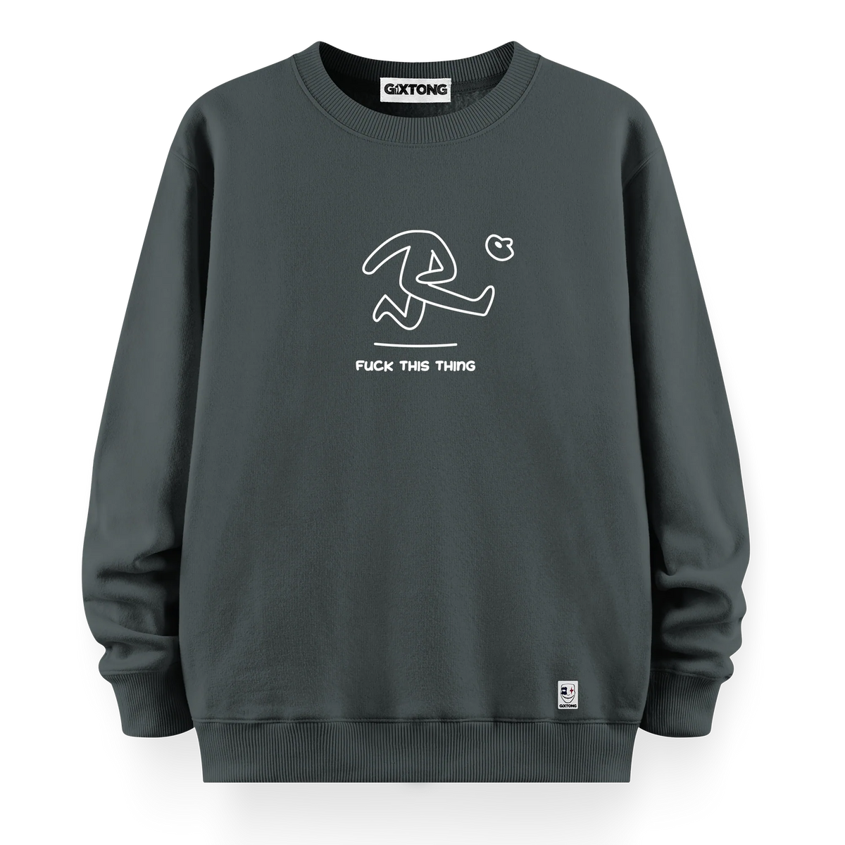 Fuck This Thing - Oversize Bol Kalıp Sweatshirt