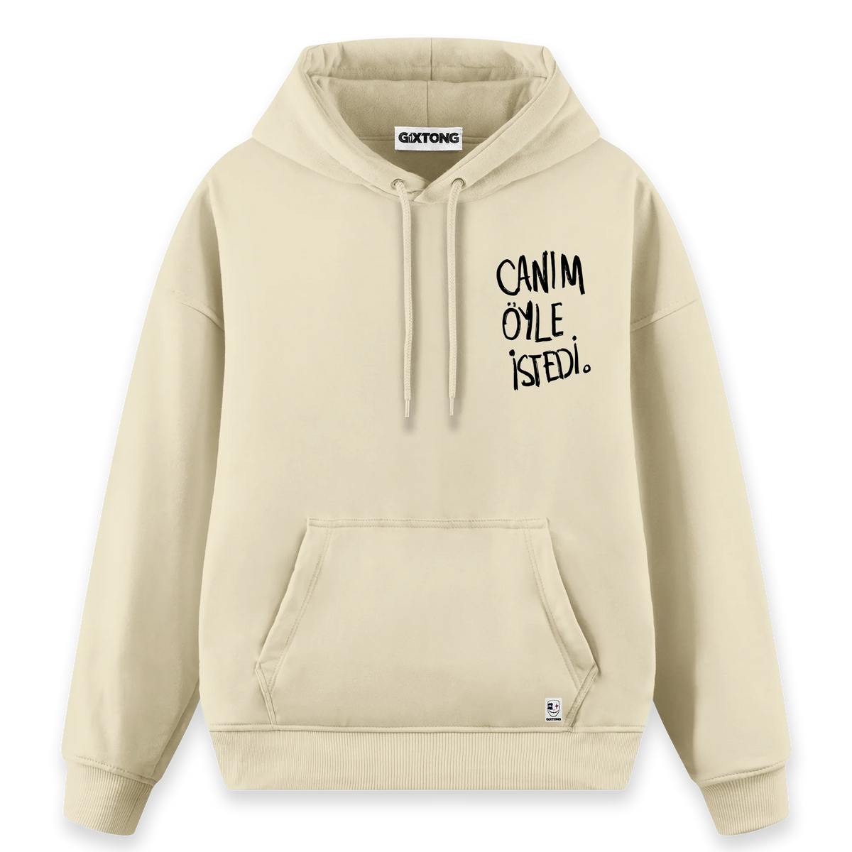 Canım Öyle İstedi - Regular Fit Kalıp Hoodie