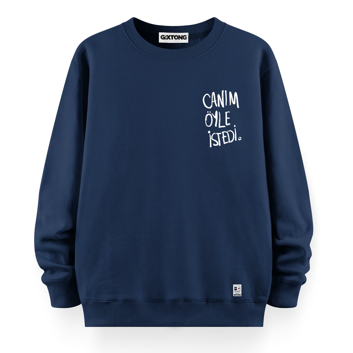 Canım Öyle İstedi - Oversize Bol Kalıp Sweatshirt