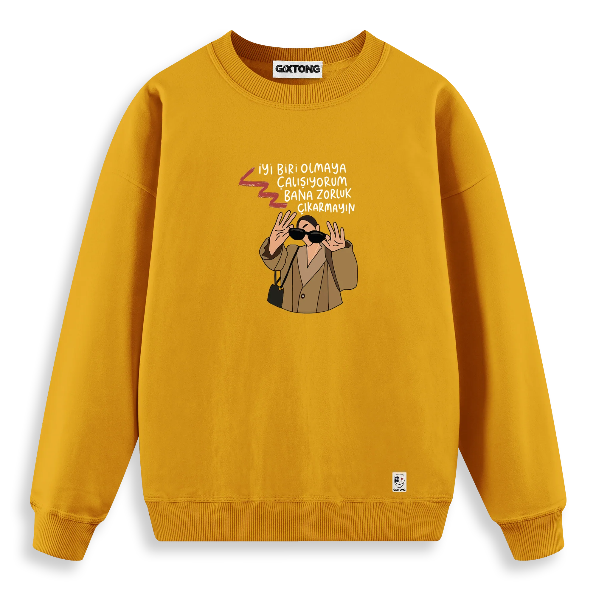 Zorluk Çıkarmayın - Regular Fit Kalıp Sweatshirt