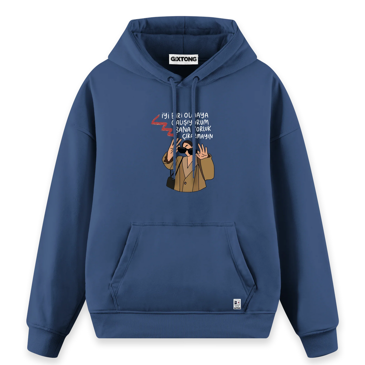 Zorluk Çıkarmayın - Regular Fit Kalıp Hoodie