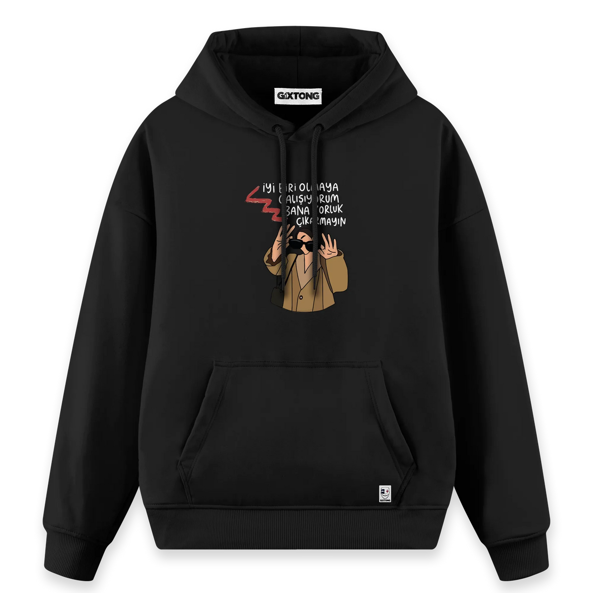 Zorluk Çıkarmayın - Regular Fit Kalıp Hoodie
