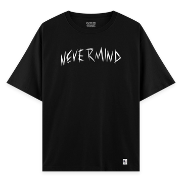 Nevermind - Oversize Bol Kalıp T-shirt