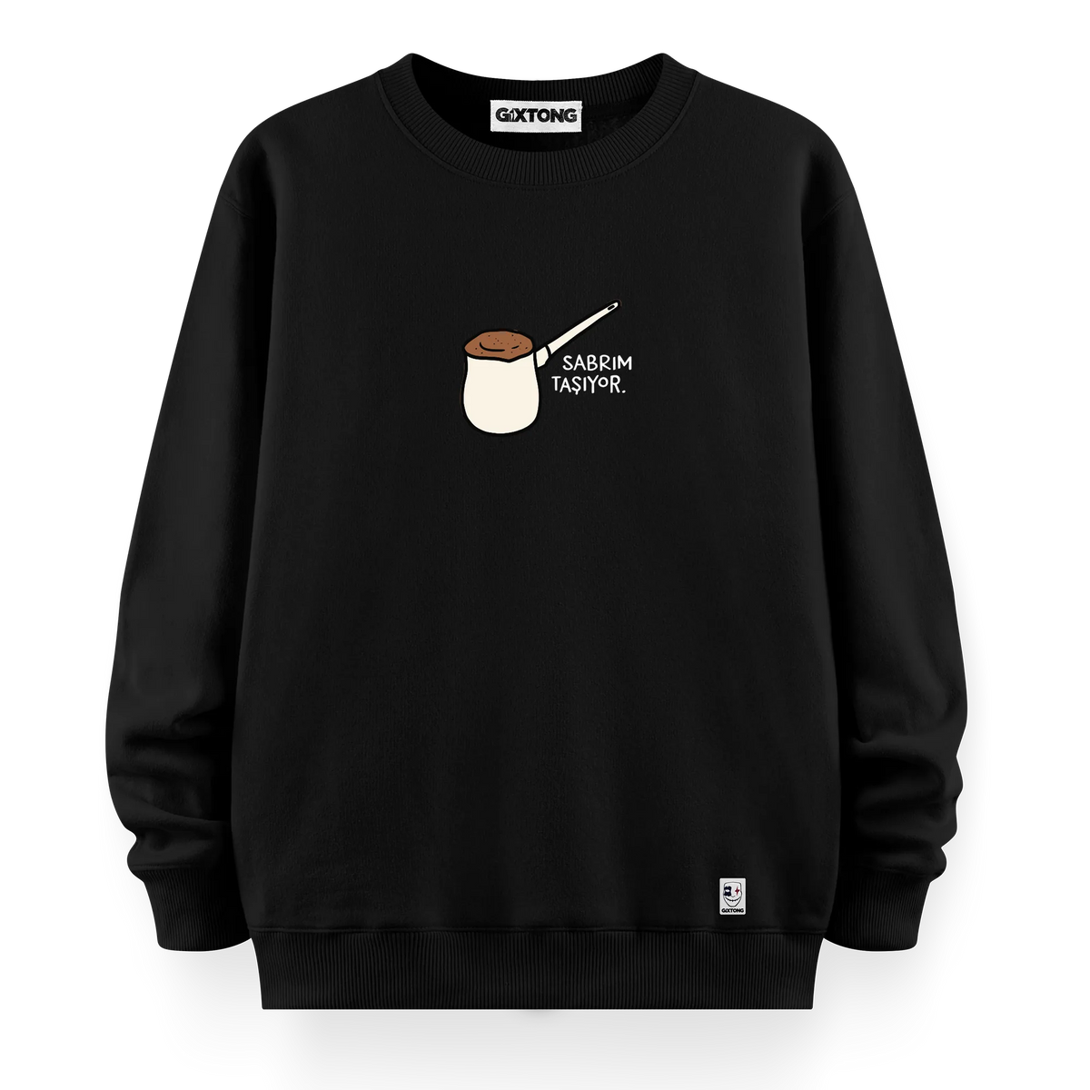 Sabrım Taşıyor - Oversize Bol Kalıp Sweatshirt