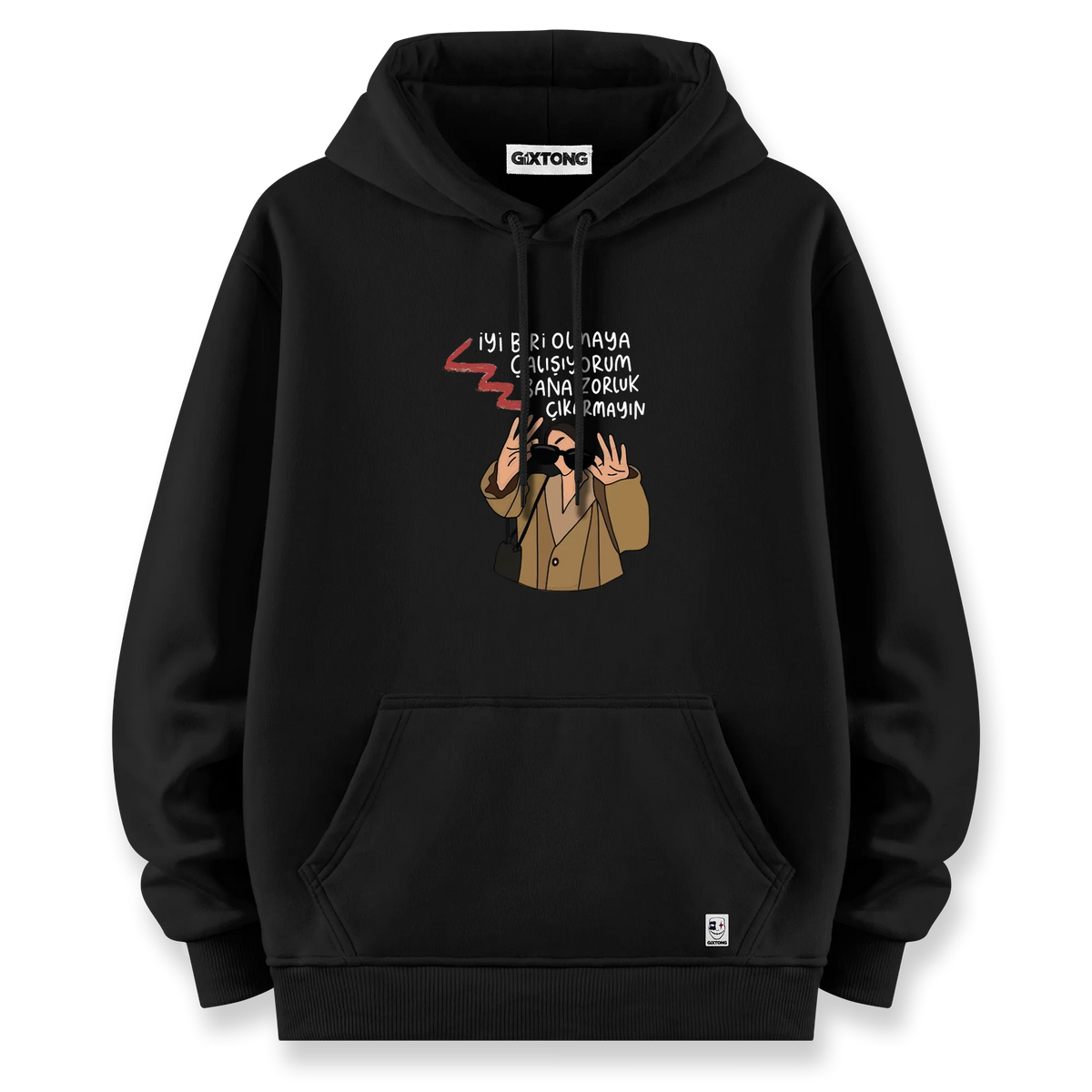 Zorluk Çıkarmayın - Oversize Bol Kalıp Hoodie