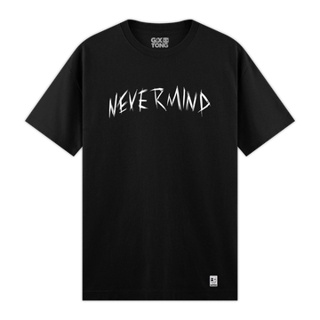 Nevermind - Regular Fit Kalıp T-shirt
