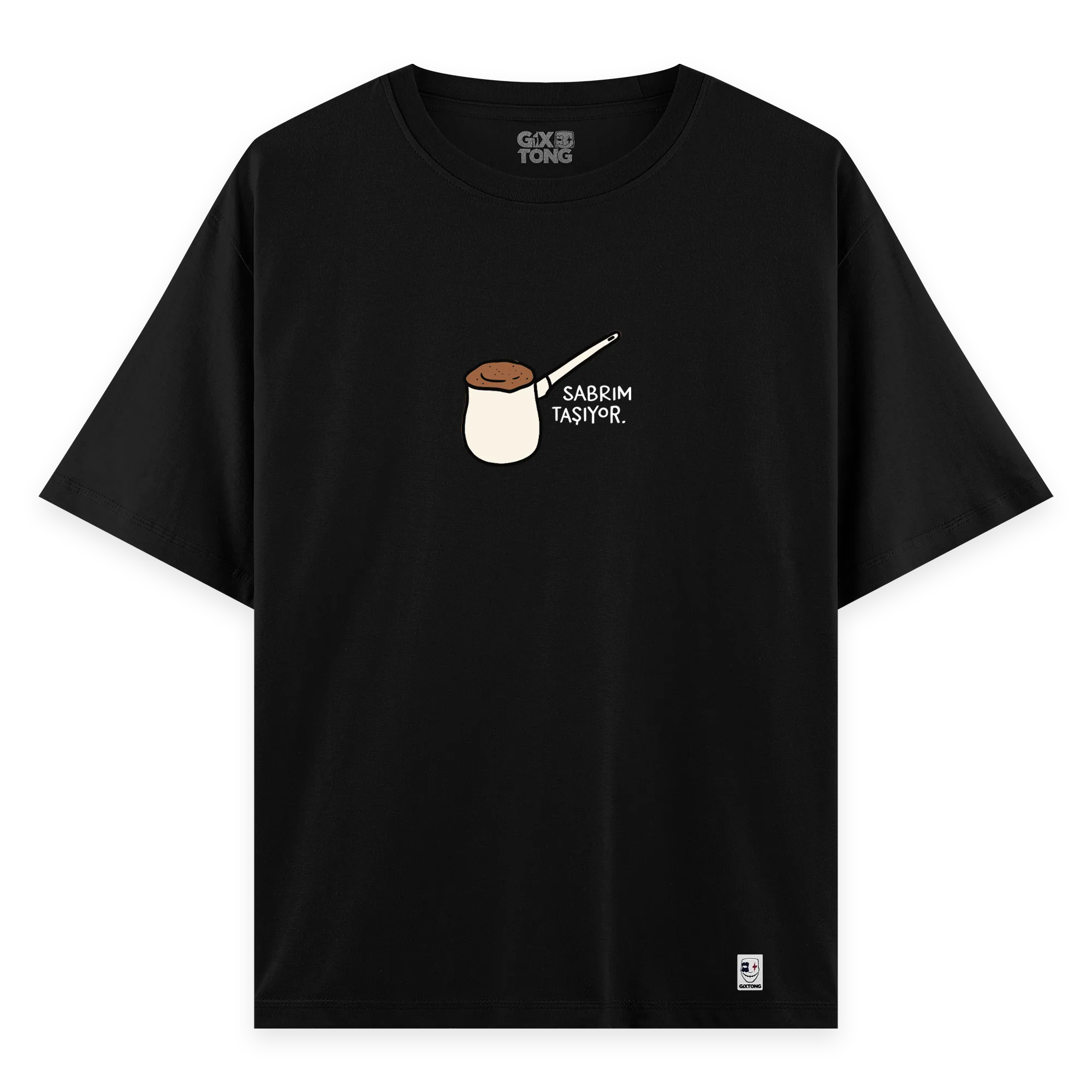 Sabrım Taşıyor - Oversize Bol Kalıp T-shirt