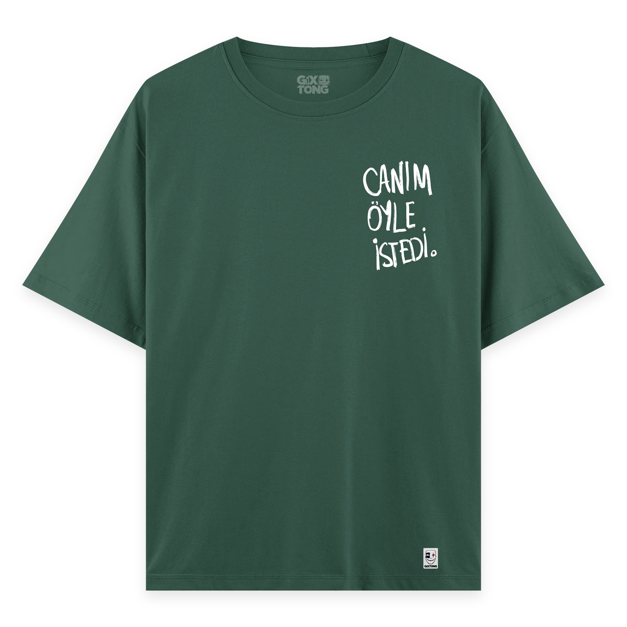 Canım Öyle İstedi - Oversize Bol Kalıp T-shirt