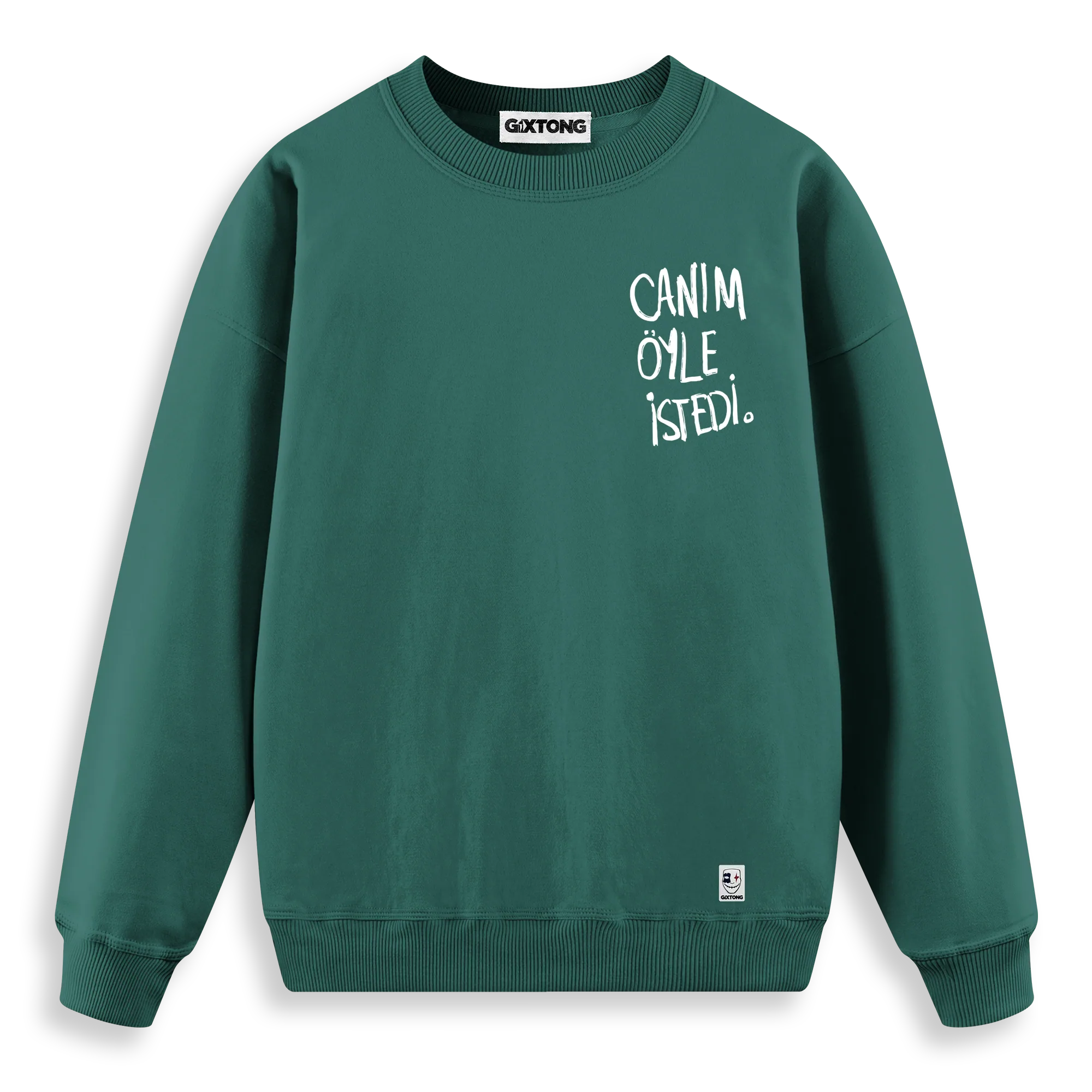 Canım Öyle İstedi - Regular Fit Kalıp Sweatshirt